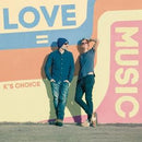 Love = Music on K's Choice bändin vinyyli LP-levy.