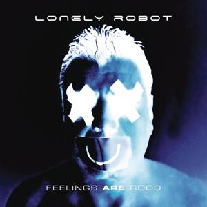 Feelings Are Good on Lonely Robot bändin albumi LP. 