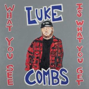 What You See Is What You Get on Luke Combs artistin vinyyli LP-levy.