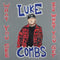 What You See Is What You Get on Luke Combs artistin vinyyli LP-levy.