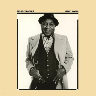 Muddy Waters - Hard Again on Muddy Waters bändin LP-levy.