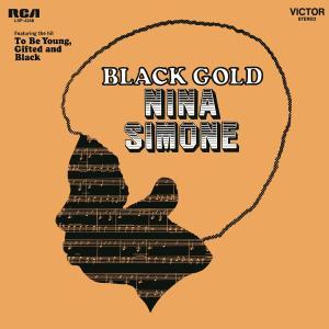 Black Gold on Nina Simone artistin vinyyli LP.