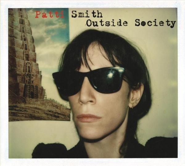 Outside Society on Patti Smith artistin vinyyli LP.