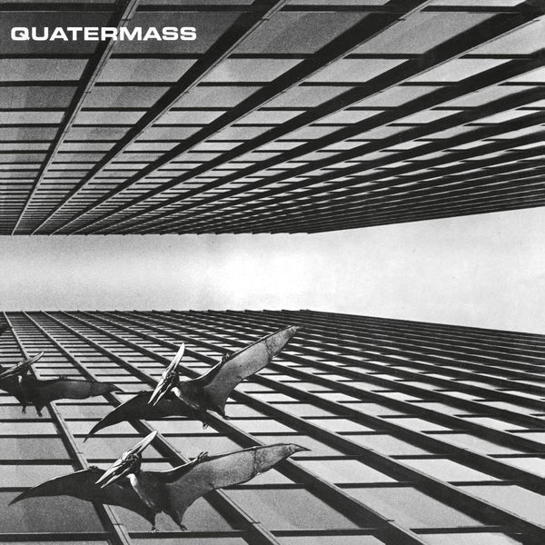 Quatermass on Quatermass bändin vinyylialbumi.