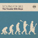 Trouble With Boys on Scouting For Girls bändin vinyyli LP-levy.