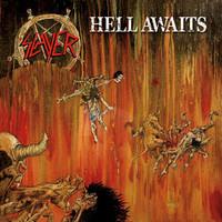 Hell Awaits on Slayer bändin vinyyli LP-levy.