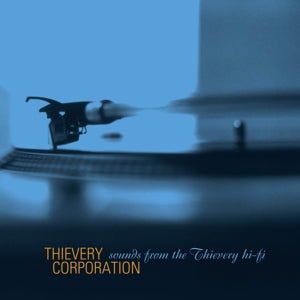Sounds From The Thievery Hi Fi on Thievery Corporation bändin vinyyli LP-levy.