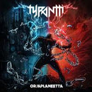 Orjaplaneetta on Tyrantti bändin vinyyli LP-levy.