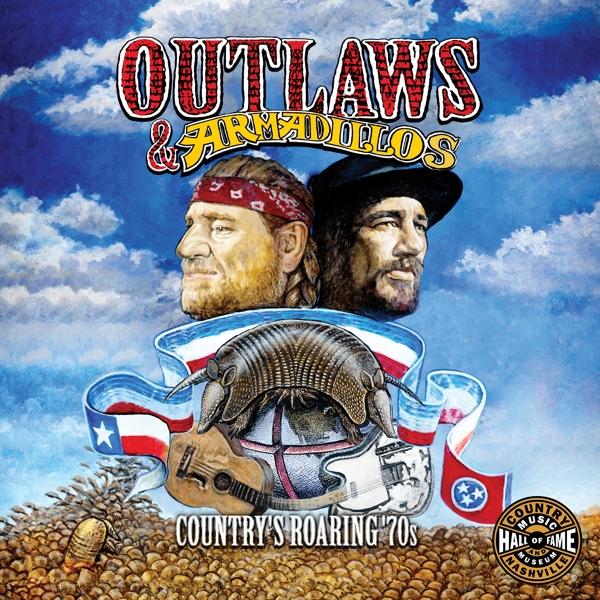 Outlaws & Armadillos: Country's Roaring '70s Vol. 1 on V/A artistien vinyyli LP.